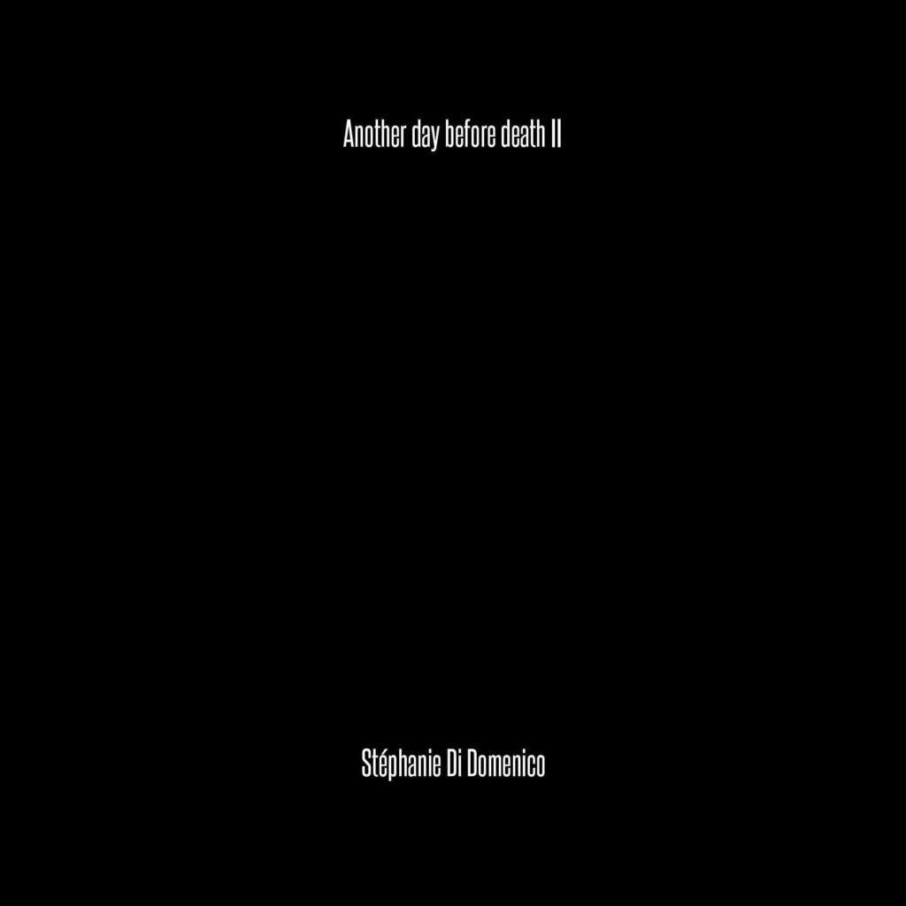 Stéphanie Di Domenico, Another Day Before Death, autoportrait, vie, réparer, vivants, altérité, regard, amour, mort, présent, maladie, corps, Frédéric Martin, 5ruedu, chroniques livres photos, 