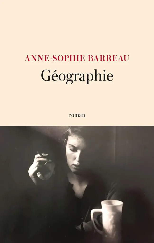 Géographie, anne-Sophie Barreau, JC Lattès, intime, mémoire, amour, Tananarive, Paris, enfance, vie, chronique littéraire, roman, Frédéric Martin, 5ruedu, 